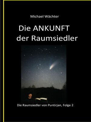 cover image of Die ANKUNFT der Raumsiedler